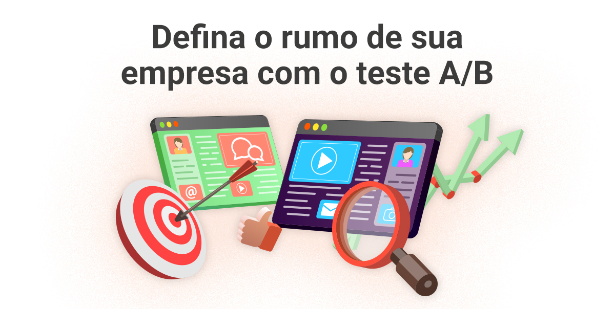 Teste A/B: A Chave Para O Crescimento Do Seu Negócio